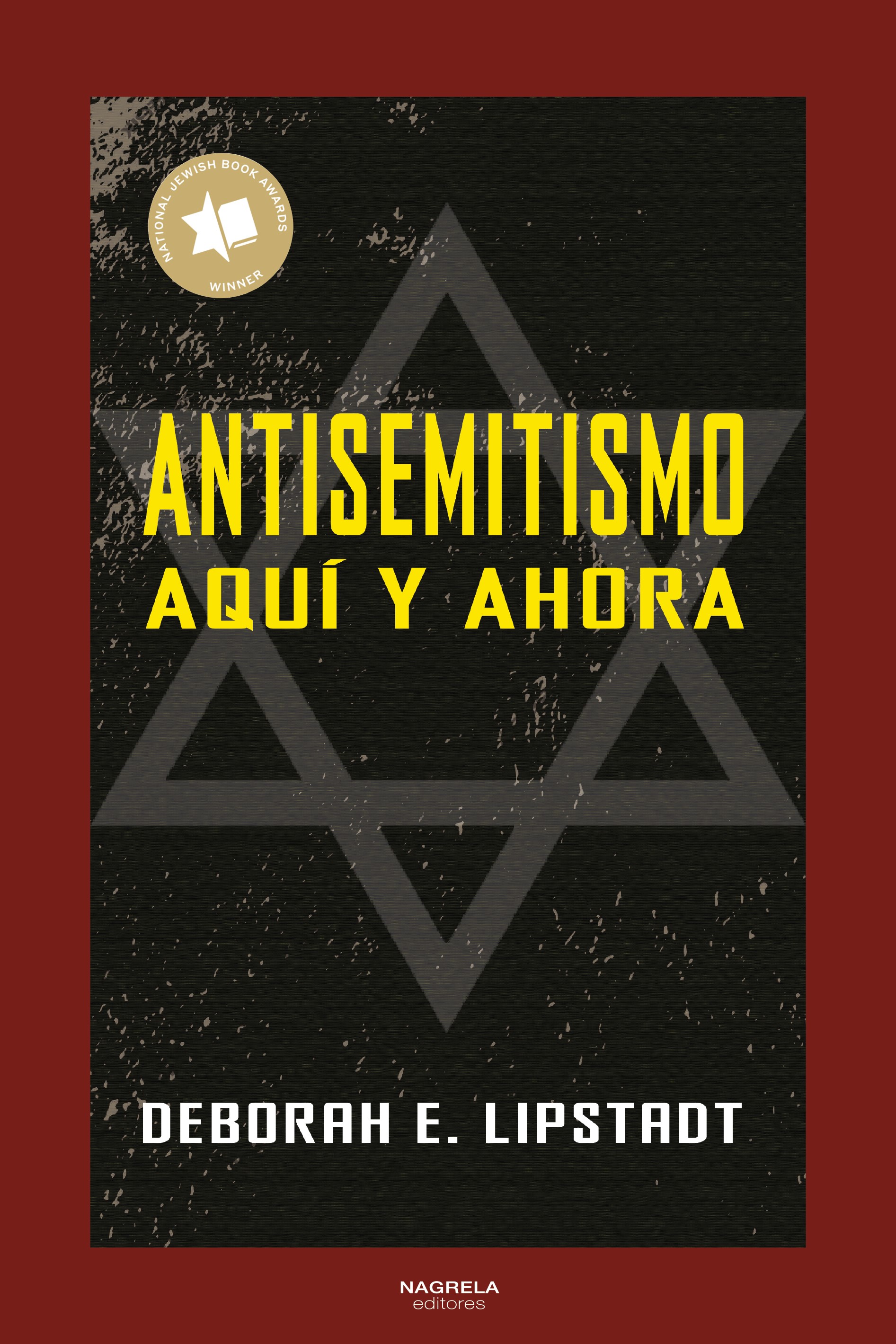 Antisemitismo: Aquí y Ahora